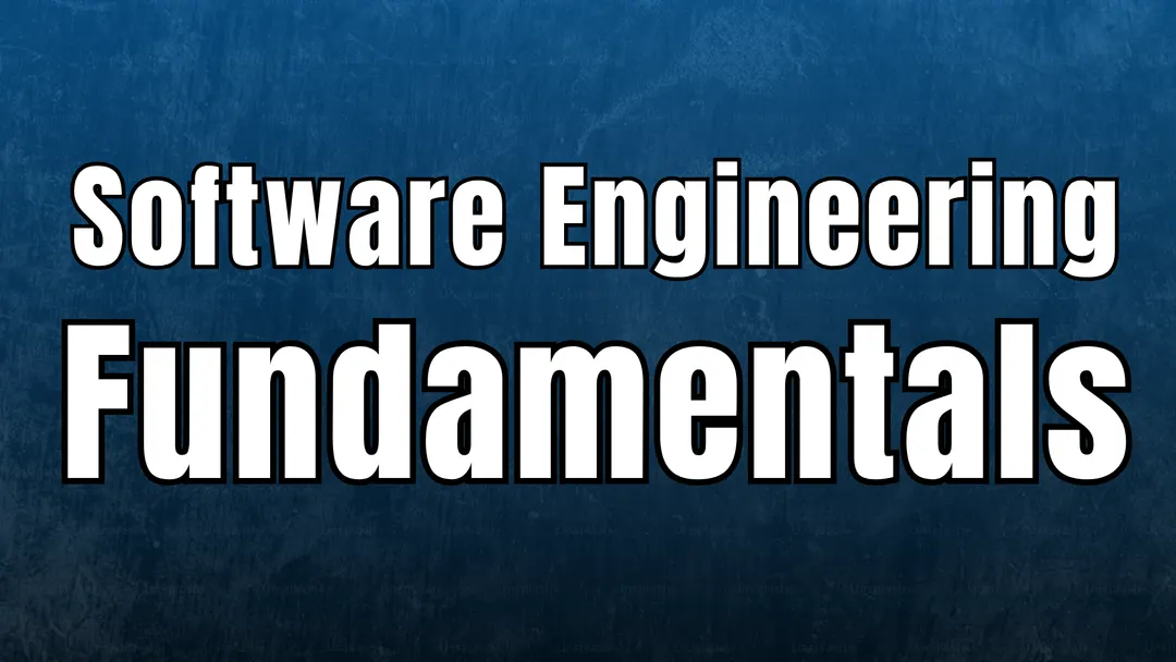 Fundamentals for SWEs